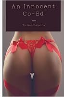An Innocent Co-Ed: Erotic Novel 1720377472 Book Cover
