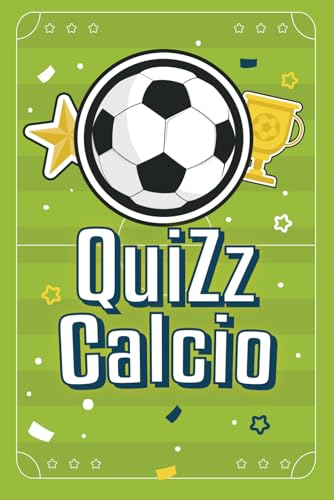 Quiz Calcio: Più di 200 domande e risposte sul calcio per bambini e adult