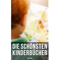 Die sch&ouml;nsten Kinderb&uuml;cher (Illustriert)