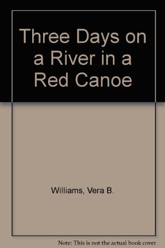 Three Days on a River in a Red Canoe 0606024859 Book Cover