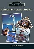 California's Great America (Images of Modern America)
