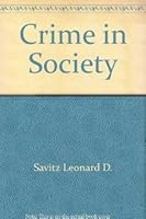 Crime in society 0471033855 Book Cover