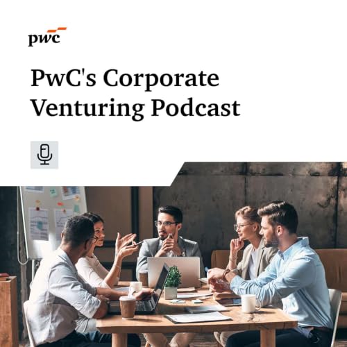 『PwC&rsquo;s corporate venturing podcast』のカバーアート