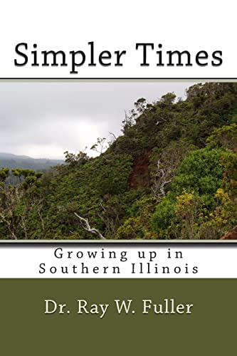 Simpler Times: Growing up in Southern Illinois