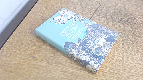 Of the farm B0000CMXVJ Book Cover