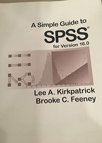 A Simple Guide to SPSS for Version 16.0
