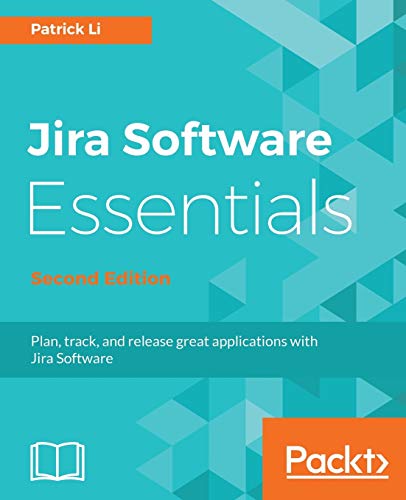 JIRA Software Essentials - Second Edition view 2