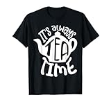 Es ist immer Teezeit für Tea Lovers Tea T-Shirt