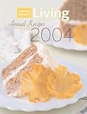 Martha Stewart Living Annual Recipes 2004