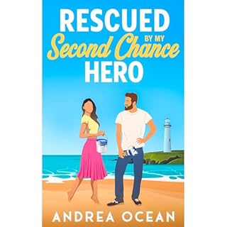 Rescued By My Second Chance Hero Audiolibro Por Andrea Ocean arte de portada