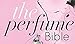 The Perfume Bible