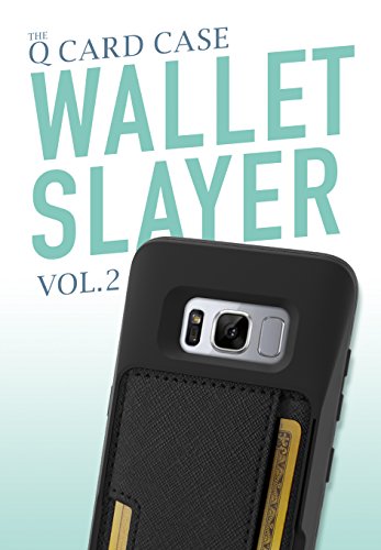 Silk Galaxy S8+ Wallet Case - Q Card Case [Samsung S8 Plus Slim Protective Kickstand Cm4 Grip Cover] - Wallet Slayer Vol.2 - Black Onyx #TOP1