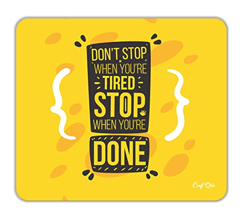 Image of Craft Qila Dont Stop Motivational Mouse Pad for Laptop Computer (8.5 x 7.5 Inches)