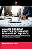  ANÁLISE DAS BOAS PRÁTICAS DE TALENTOS HUMANOS NO EQUADOR: DESCRIÇÃO DA DIMENSÃO DE DESENVOLVIMENTO NAS EMPRESAS EQUATORIANAS