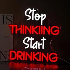 Stop Thinking Start Drinking