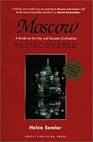 Moscow Rediscovered 0914481924 Book Cover