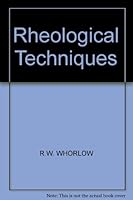 Rheological Techniques 0853120781 Book Cover