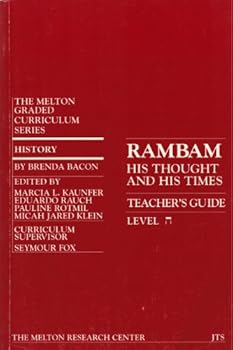 Hardcover Rambam: His Thought And His Time (Student Sourcebook) Book