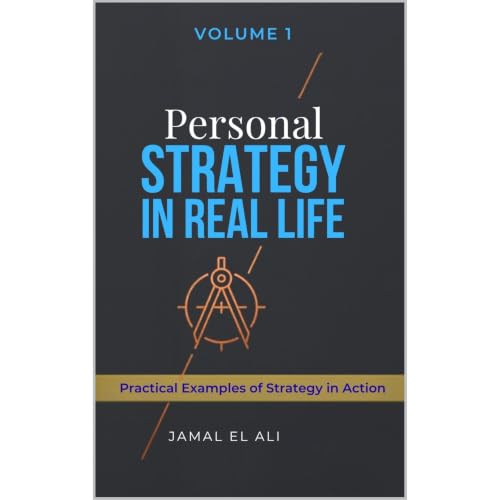 Personal Strategy in Real Life, Volume 1 Audiobook By Jamal El Ali cover art