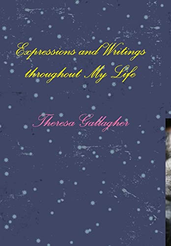 Expressions and Writings throughout My Life