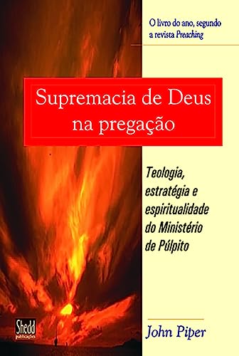 Supremacia De Deus Na Pregacao [Portuguese] 8588315211 Book Cover