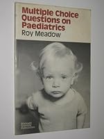 MULTIPLE CHOICE QUESTIONS ON PAEDIATRICS 063200522X Book Cover