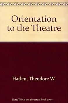 Paperback Orientation to the Theater Book