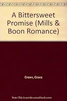 A Bittersweet Promise 0263144488 Book Cover