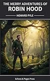 robin hood film  The Merry Adventures of Robin Hood: The Classic Retelling of England\'s Legendary Outlaw (English Edition)