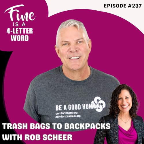 237: Trash Bags to Backpacks with Rob Scheer