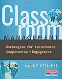 Classroom Management: Strategies for Achievement, Cooperation, and Engagement