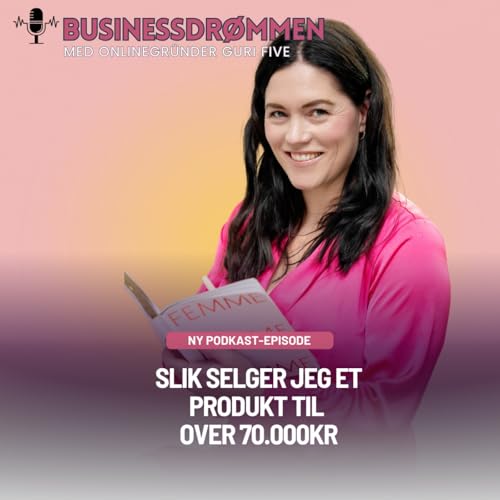 Slik selger jeg et produkt til over 70.000kr
