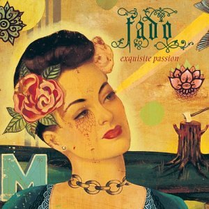 Fado: Exquisite Passion