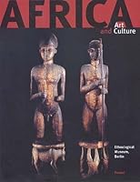 Africa Art and Culture: Ethnological Museum, Berlin 3791327720 Book Cover