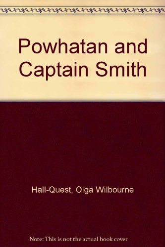 Powhatan and Captain Smith B0007E3S7Q Book Cover