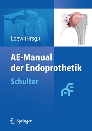AE-Manual der Endoprothetik: Schulter 2010th Edition book cover