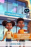 garage petite voiture jouet club  Le Club des Petits Génies de l’IA – Cahier d’Activités: Éducatives pour Enfants 7-12 ans  +25 Activités Ludiques pour Comprendre l’Intelligence Artificielle  Apprentissage Sans Écran