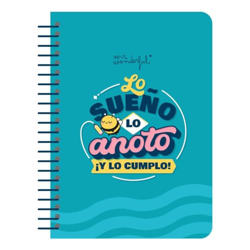 Mr. Wonderful - Libreta A4 - Lo sueño, lo anoto ¡y lo cumplo! - Libreta de Notas con encuadernación en Espiral y Tapa Dura - Incluye hoja de Pegatinas - 80 hojas