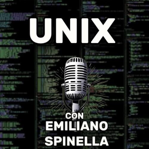 Unix con Emiliano Spinella Podcast Por  arte de portada
