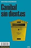 Caníbal sin dientes: 14 (Barlovento)