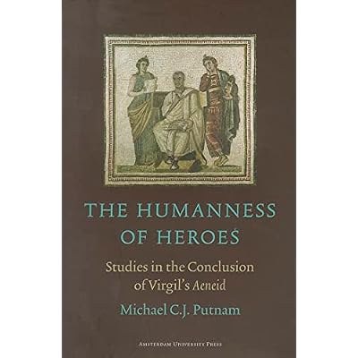The Humanness of Heroes: Studies in the Conclusion of Virgil's Aeneid