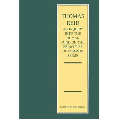 An Inquiry into the Human Mind on the Principles of Common Sense