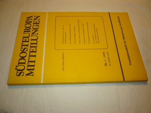 Südosteuropa Mitteilungen. Vierteljahresschrift der Südosteuropa