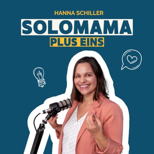 『Solomama Plus Eins. Solo-Familiengr&uuml;ndung, Kinderwunsch und neue Familienmodelle.』のカバーアート