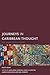 Journeys in Caribbean Thought (Creolizing the Canon)
