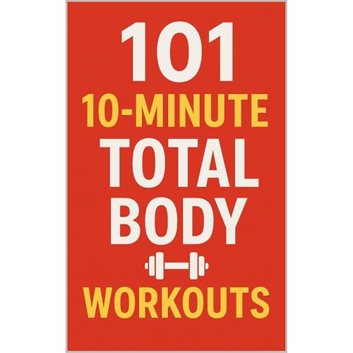 101 10-Minute Total Body Workouts Audiolibro Por Erik Myers, Dominique Myers arte de portada