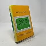 A History of Sicily: Modern Sicily After 1713 (Reprint Series)
