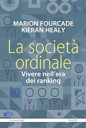 La Società Ordinale. Vivere Nell'era Dei Ranking