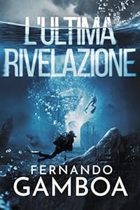 L'ULTIMA RIVELAZIONE