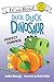 Duck, Duck, Dinosaur: Perfect Pumpkin (My First I Can Read)